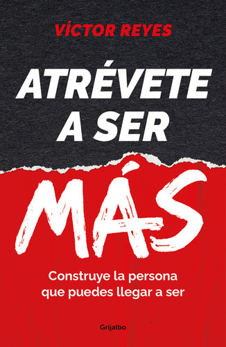 Libro Atrevete A Ser Mas - Victor Reyes