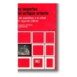 Vol I Los Imperios Del Antiguo Oriente  - Cassin Bottero Ver