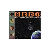 Nrbq We Travel The Spaceways Usa Import Cd Nuevo