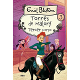 Torres De Malory. Tercer Curso - Enid Blyton