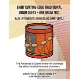 Libro Eight Cutting-edge Traditional Drum Duets + One Dru...