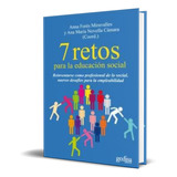 Libro 7 Retos Para La Educacion Social [ Original ] 