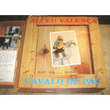 Lp Alceu Valença - Cavalo De Pau (1982) C/ Encarte