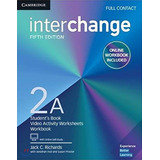 Interchange 2a Full Contact With Online Workbook Cambridge