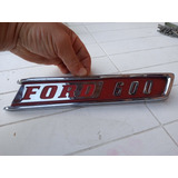 Insignia Ford 600 Lateral Pick-up Camión Emblema Original