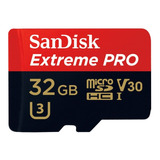 Memoria Micro Sd 32 Gb Sandisk Extreme Pro 4k V30 Hc Tienda 