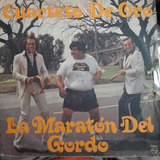 Vinilo Cuarteto De Oro La Maraton Del Gordo C5