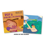 ** 2 Libros Teta Mama Voy A Dormir Mi Cama ** Carolina Mora 