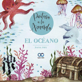 El Oceano Pintura A La Acuarela, De Fox, Dana. Editorial Anaya Multimedia, Tapa Blanda En Español