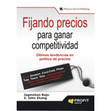 Fijando Precios Para Ganar Competitividad - Nuevos Clientes