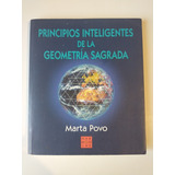 Principios Inteligentes De La Geometría Sagrada Marta Povo