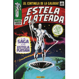 Estela Plateada De Stan Lee Y John Buscema, De Stan Lee#jack Kirby#john Buscema. Editorial Comics Panini En Español