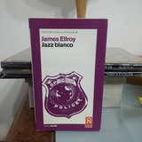 Jazz Blanco-james Ellroy