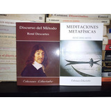 Medit Metafisicas + Discurso Metodo - Descartes - Libertador
