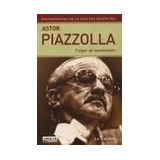 Astor Piazzolla Fulgor De Bandoneon (protagonistas) [carton