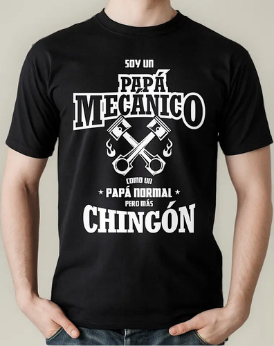 Playera Unisex Día Del Padre Papá Mecánico 100% Algodón