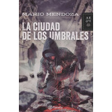 La Ciudad De Los Umbrales ( Solo Originales)