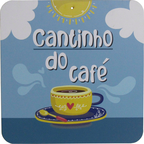 Quadro Decorativo Cantinho Do Café 30x30 Mdf