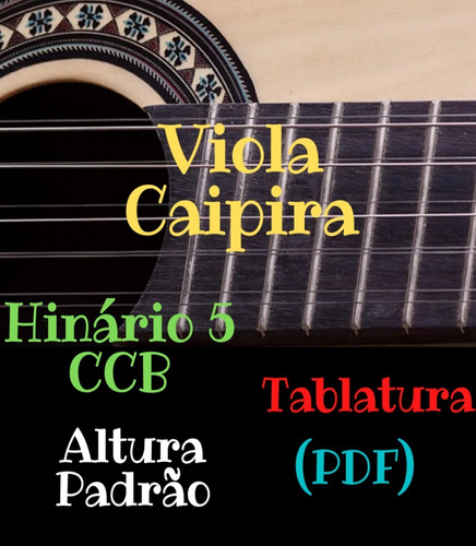 Tablatura Viola Caipira  - (padrão) - Ccb 