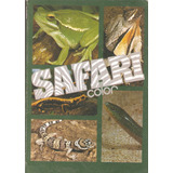 Safari Color 4: Anfibios Y Reptiles. Colección Cosmik, Clasa