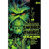 Absolute Swamp Thing Por Alan Moore Vol 1 - Dc Black Label