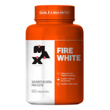 Termogenico Fire White 60 Caps 200mg De Cafeína Max Titanium