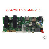 Placa Principal Caixa Gradiente Gca-201 Ed605amp-v1.6 Origin