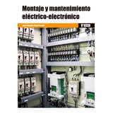 Montaje Y Mantenimiento Eléctrico-electrónico, De José Joaquín Cabo Pociña. Editorial Alfaomega - Marcombo, Edición 1 En Español