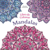 Libro: Libro Colorear - Mandalas: Pintar Y Relajarse. Un