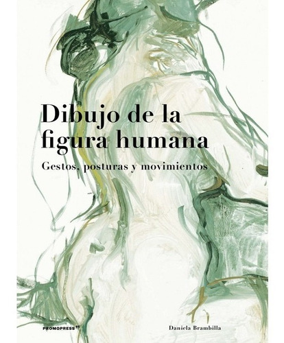 Dibujo De La Figura Humana - Inspiración Técnica