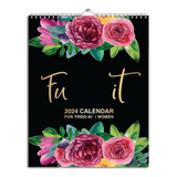 2024 Calendar For Tired Women | Flower Calendar Memo