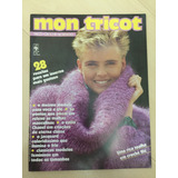 Revista Mon Tricot 85 Crochê Malhas Chanel Jacquard Z403