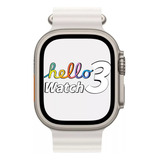 2023 Reloj Súper Inteligente Hello Watch 3 Amoled 4gb Roms