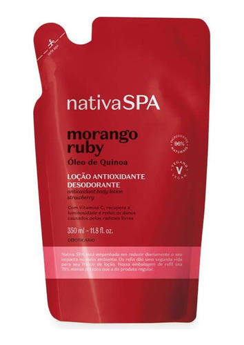 Refil Loção Antioxidante Nativa Spa Morango Ruby 350ml