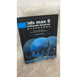 Livro 3ds Max 6 Utilizando Técnicas Avançadas - Silva, João Carlos Da C7b4 [2004]