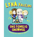 Una Familia Anormal - Lyna Vallejos - Libro Nuevo