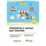 Marketing Y Ventas Por Internet, De Cisneros Canalla, Edson David. Editorial Marcombo, Tapa Blanda En Español