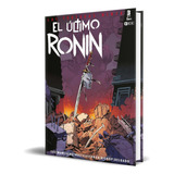 Libro Las Tortugas Ninja [ El Último Ronin Vol.3 ] Original