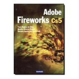 Adobe Fireworks Cs5, De Yara Regina Da Silva. Editora Komedi, Capa Mole Em Português