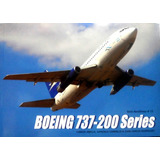 Boeing 737-200 Series, De Carlos Abella ; Gonzalo Carballo ; Juan Carlos Rodriguez. Editorial Jorge Núñez Padín En Español