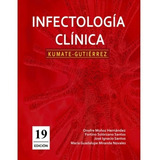 Libro Kumate Infectología Clínica 19va Ed. 2020