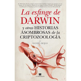 La Esfinge De Darwin, De Daniel Rojas. Editorial Guadalmazan, Tapa Blanda En Español