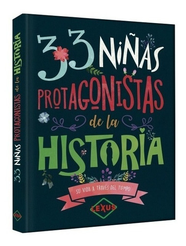 33 Niñas Protagonistas De La Historia