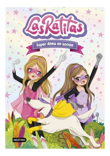 Las Ratitas 2 Super Alam En Accion - Las Ratitas (libro)