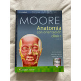 Anatomia Moore Con Orientación Clínica