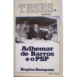 Adhemar De Barros E O Psp De Regina Sampaio Pela Global (...