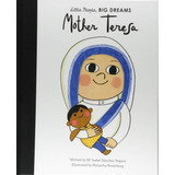 Book : Mother Teresa (volume 18) (little People, Big Dreams