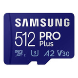 Tarjeta De Memoria Samsung 512gb Pro Plus Clase 10 U3 4k