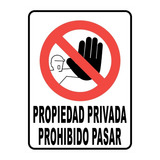 Cartel Propiedad Privada Prohibido Pasar 40x45 Alto Impacto