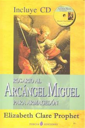 Rosario Al Arcangel Miguel Para Armagedon +cd - Prophet,eliz